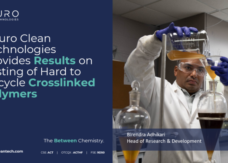 Aduro Clean Technologies Provides Results on Testing of Hard to Recycle Crosslinked Polymers