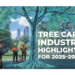 Tree Care Industry Trends And Innovations Shaping 2025–2026